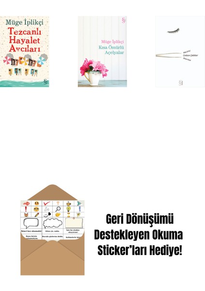 Tezcanlı Hayalet Avcıları + Kısa Ömürlü Açelyalar + Cımbızın Çektikleri + Okuma Sticker'ları