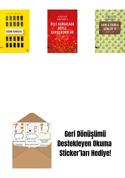 Düşme Korkusu + Öyle Kargaşada Böyle Karşılaşmalar + Damla Damla Günler 4 + Okuma Sticker'ları