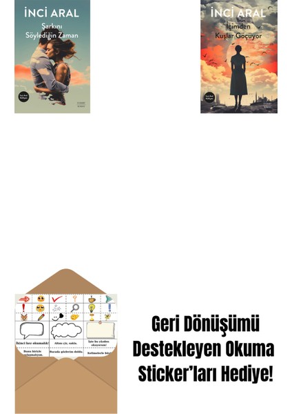 Şarkını Söylediğin Zaman + Içimden Kuşlar Göçüyor + Okuma Sticker'ları