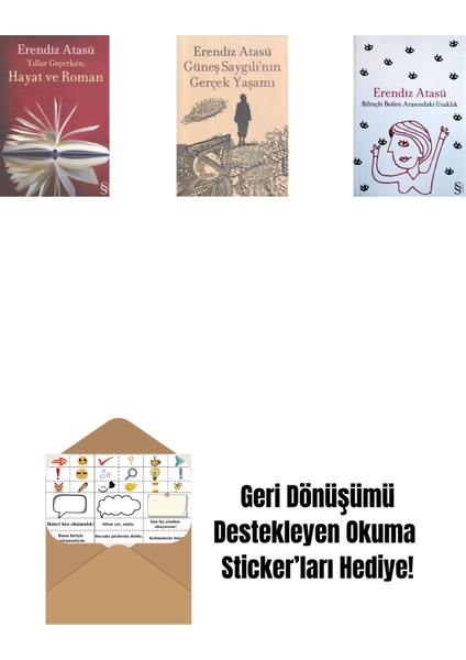 Yıllar Geçerken: Hayat ve Roman + Güneş Saygılı'nın Gerçek Yaşamı + Bilinçle Beden Arasındaki Uzaklık + Okuma Sticker'ları