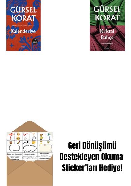 Kalenderiye + Kristal Bahçe + Okuma Sticker'ları