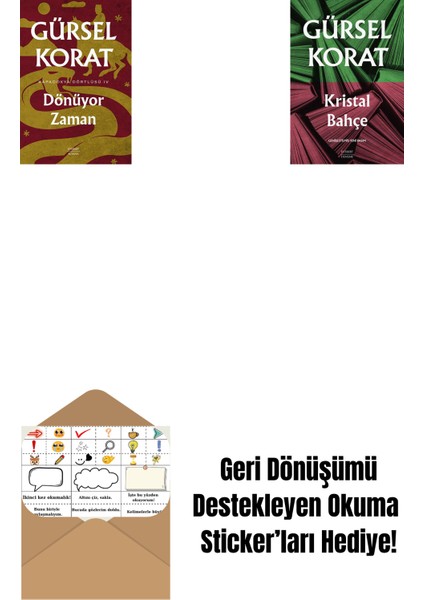 Dönüyor Zaman + Kristal Bahçe + Okuma Sticker'ları