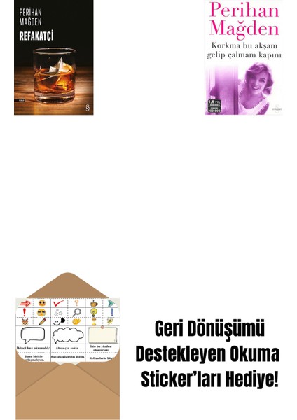 Refakatçi + Korkma Bu Akşam Gelip Çalmam Kapını + Okuma Sticker'ları