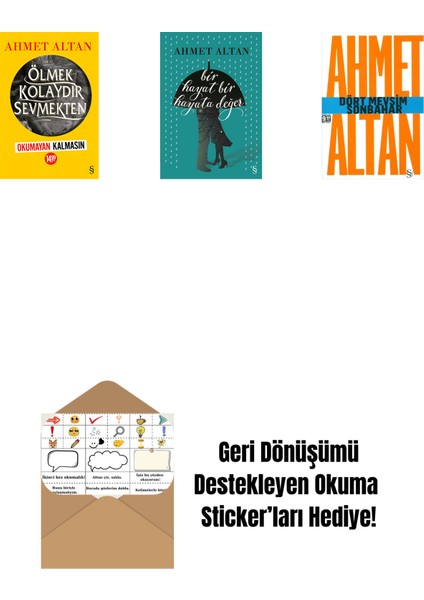Ölmek Kolaydır Sevmekten (Okumayan Kalmasın) + Bir Hayat Bir Hayata Değer + Dört Mevsim Sonbahar/tehlikeli Masallar (Cep Boy) + Okuma Sticker'ları