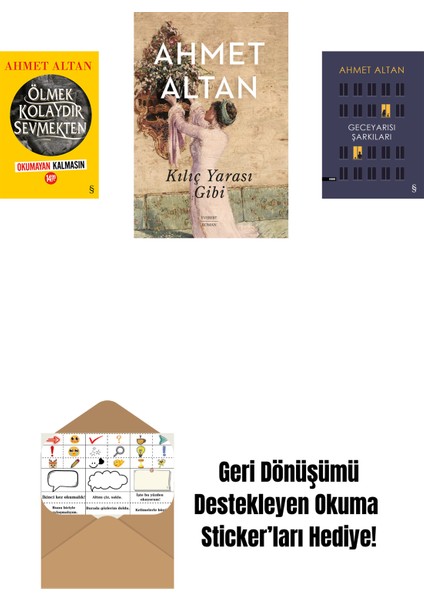 Ölmek Kolaydır Sevmekten (Okumayan Kalmasın) + Kılıç Yarası Gibi + Geceyarısı Şarkıları + Okuma Sticker'ları