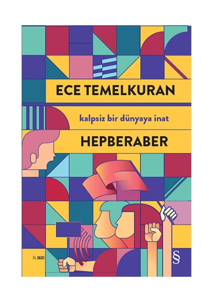 Hepberaber + Dilsiz Kuğular Zamanı “devir” + Biz Burada Devrim Yapıyoruz Sinyorita (Cep Boy) + Okuma Sticker'ları