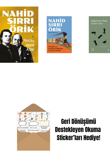 Mehlika Hanım Ailesi + Seyahat ve Seyahat Edebiyatı Üzerine Yazılar + Everest Açıkhava 29 - Kedilere Dair + Okuma Sticker'ları