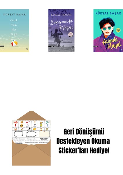 Gerek Yok, Hoş Değil + Başucumda Müzik (Midi Boy) + Aslında Hayal + Okuma Sticker'ları