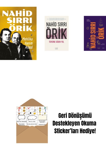 Mehlika Hanım Ailesi + Tersine Giden Yol + Nahid Sırrı Örik - Toplu Öyküler (Ciltli) + Okuma Sticker'ları