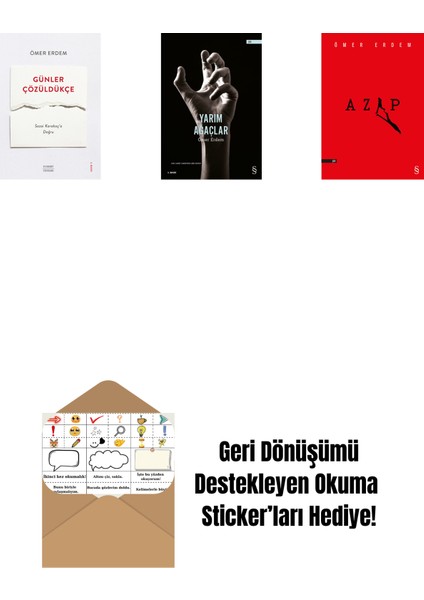 Günler Çözüldükçe + Yarım Ağaçlar + Azap + Okuma Sticker'ları