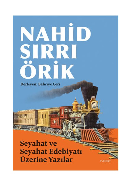 Seyahat ve Seyahat Edebiyatı Üzerine Yazılar + Nahid Sırrı Örik - Toplu Öyküler (Ciltli) + Istanbul Yazıları + Okuma Sticker'ları fiyatları