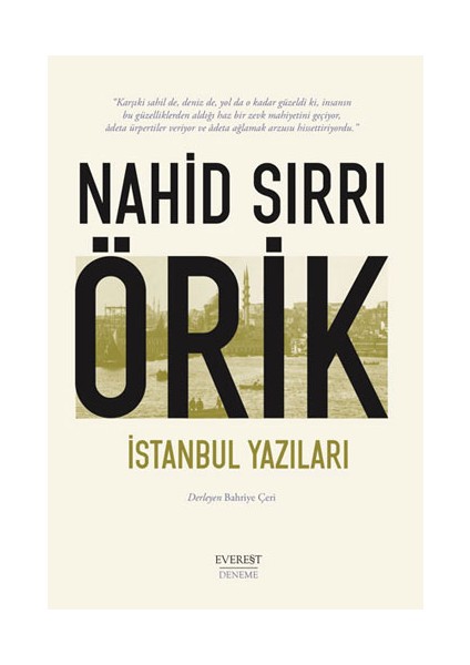 Seyahat ve Seyahat Edebiyatı Üzerine Yazılar + Nahid Sırrı Örik - Toplu Öyküler (Ciltli) + Istanbul Yazıları + Okuma Sticker'ları fırsatları