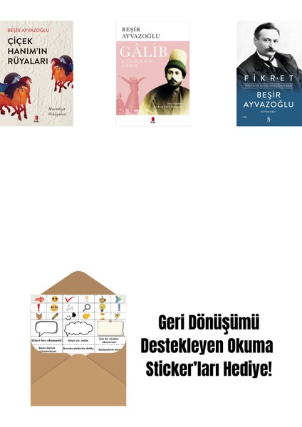 Çiçek Hanımın Rüyaları + Gâlib - Kuğunun Son Şarkısı + Fikret (Ciltli) + Okuma Sticker'ları