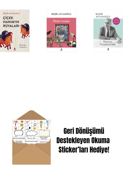 Çiçek Hanımın Rüyaları + Öteki Canlar + Dünyayı Güzelleştirmek + Okuma Sticker'ları