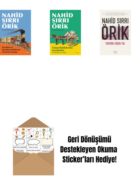 Seyahat ve Seyahat Edebiyatı Üzerine Yazılar + Vatan Beldelerine Seyahatler + Tersine Giden Yol + Okuma Sticker'ları