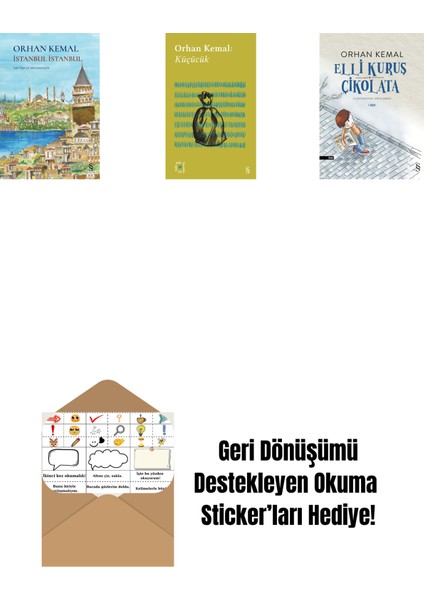 Istanbul Istanbul (Ciltli) + Everest Açıkhava 13 - Küçücük + Elli Kuruş Çikolata + Okuma Sticker'ları