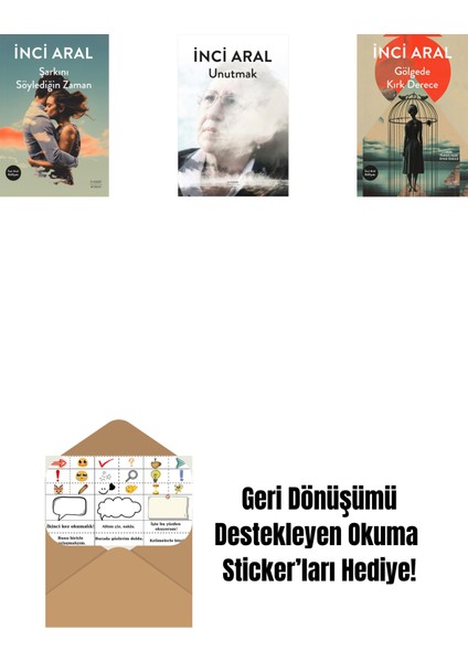 Şarkını Söylediğin Zaman + Unutmak + Gölgede Kırk Derece + Okuma Sticker'ları