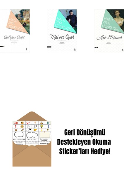 Bir Yazın Tarihi + Mâi ve Siyah + Aşk-I Memnu + Okuma Sticker'ları