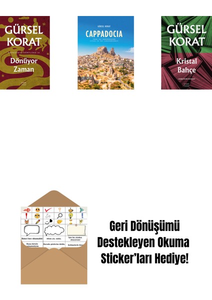 Dönüyor Zaman + Cappadocia (Ciltli) + Kristal Bahçe + Okuma Sticker'ları