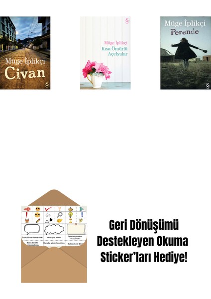 Civan + Kısa Ömürlü Açelyalar + Perende + Okuma Sticker'ları