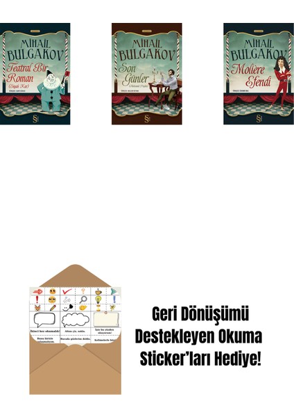 Teatral Bir Roman + Son Günler + Moliere Efendi + Okuma Sticker'ları