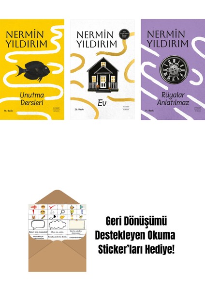 Unutma Dersleri (Ciltli) + Ev (Ciltli) + Rüyalar Anlatılmaz (Ciltli) + Okuma Sticker'ları