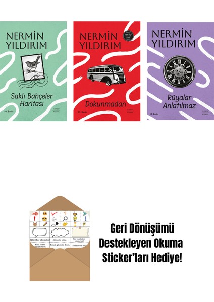 Saklı Bahçeler Haritası (Ciltli) + Dokunmadan (Ciltli) + Rüyalar Anlatılmaz + Okuma Sticker'ları