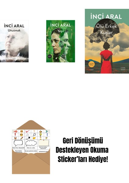 Unutmak + Yeşil + Ölü Erkek Kuşlar + Okuma Sticker'ları