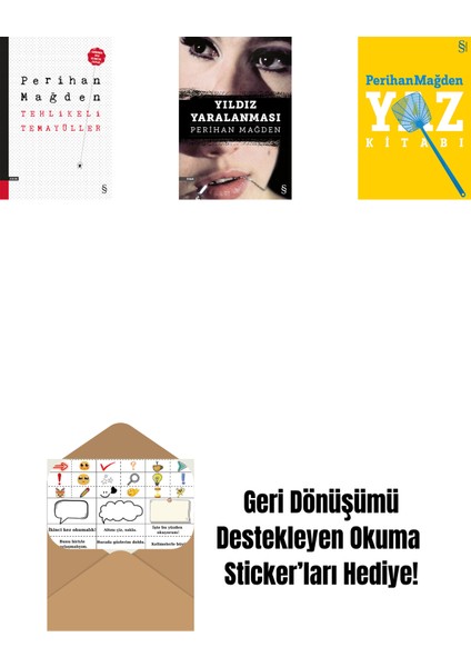 Tehlikeli Temayüller + Yıldız Yaralanması + Yaz Kitabı + Okuma Sticker'ları