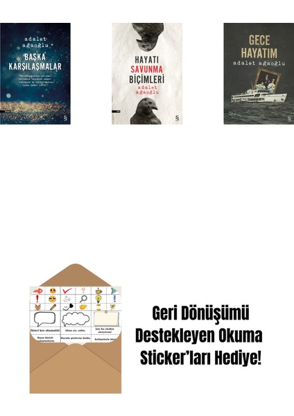 Başka Karşılaşmalar + Hayatı Savunma Biçimleri + Gece Hayatım + Okuma Sticker'ları