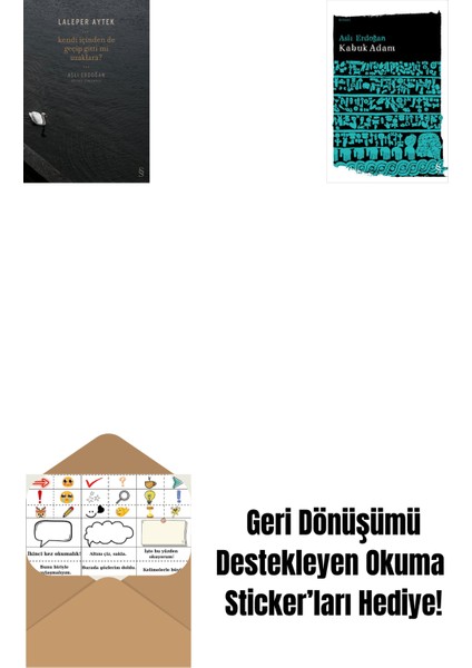 Kendi Içinden De Geçip Gitti Mi Uzaklara? + Kabuk Adam + Okuma Sticker'ları