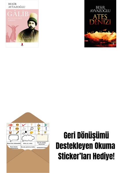 Gâlib - Kuğunun Son Şarkısı + Ateş Denizi + Okuma Sticker'ları