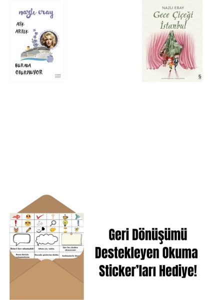 Aşk Artık Burada Oturmuyor + Gece Çiçeği Istanbul + Okuma Sticker'ları