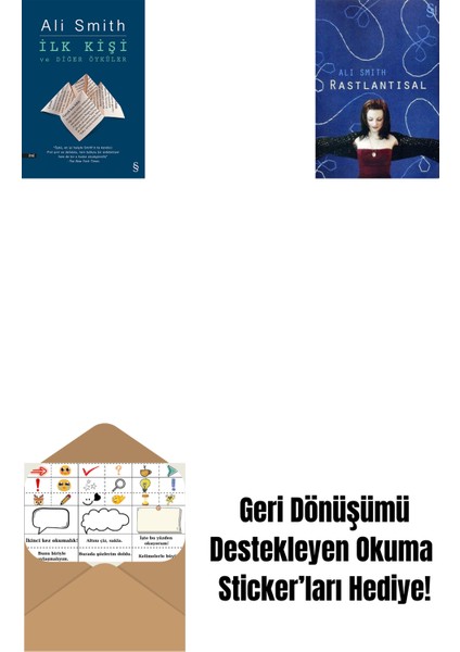 Ilk Kişi ve Diğer Öyküler + Rastlantısal + Okuma Sticker'ları
