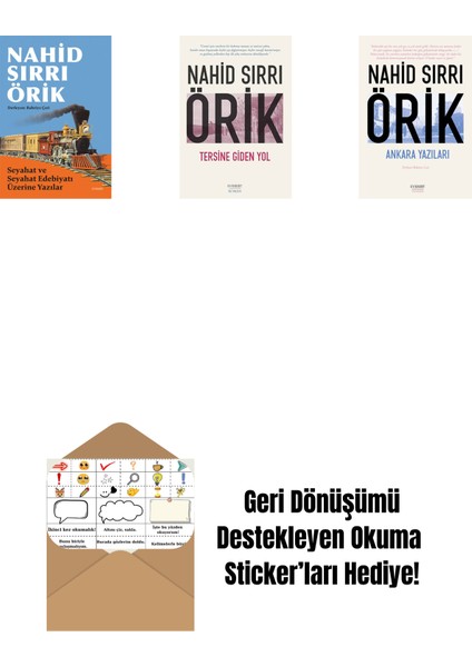 Seyahat ve Seyahat Edebiyatı Üzerine Yazılar + Tersine Giden Yol + Ankara Yazıları + Okuma Sticker'ları