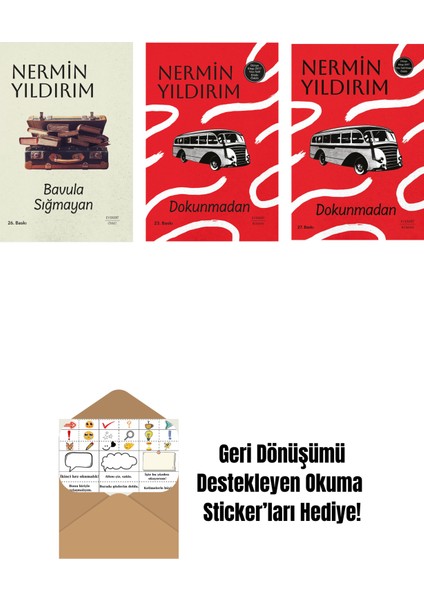 Bavula Sığmayan (Ciltli) + Dokunmadan (Ciltli) + Dokunmadan + Okuma Sticker'ları