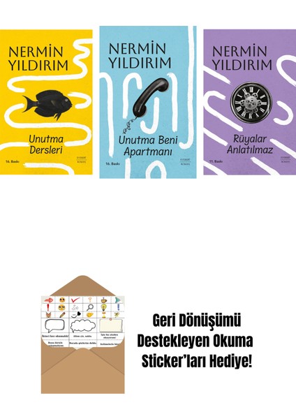 Unutma Dersleri (Ciltli) + Unutma Beni Apartmanı (Ciltli) + Rüyalar Anlatılmaz (Ciltli) + Okuma Sticker'ları