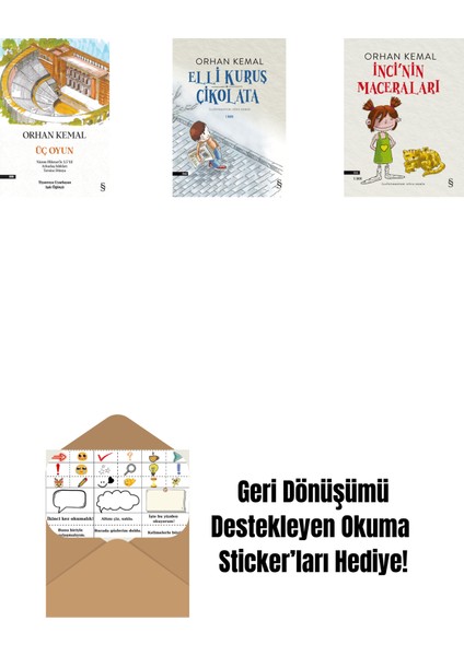 Üç Oyun + Elli Kuruş Çikolata + Inci'nin Maceraları + Okuma Sticker'ları