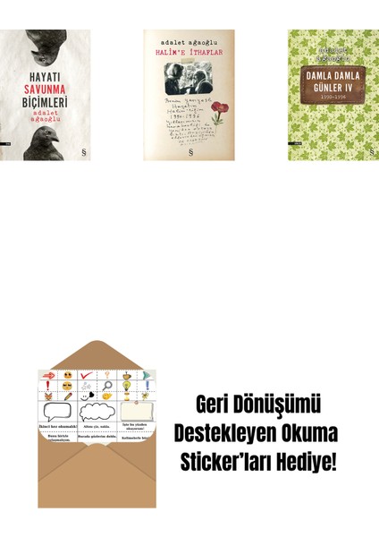 Hayatı Savunma Biçimleri + Halim'e Ithaflar + Damla Damla Günler 4 + Okuma Sticker'ları