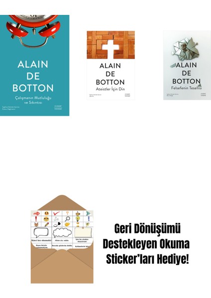 Çalışmanın Mutluluğu ve Sıkıntısı + Ateistler Için Din + Felsefenin Tesellisi + Okuma Sticker'ları