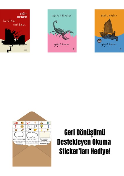 Kırılma Noktası + Öteki Kabuslar + Öteki Düşler + Okuma Sticker'ları