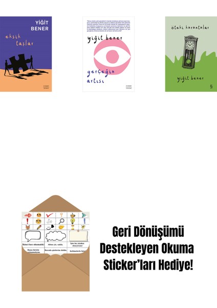Eksik Taşlar + Gerçeğin Artısı + Öteki Kuruntular + Okuma Sticker'ları