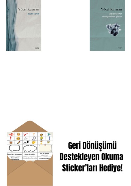 Poetik Varlık + Hayaline Firar Edemeyenlerin Afsunu + Okuma Sticker'ları