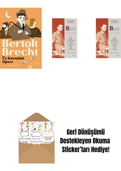 Üç Kuruşluk Opera + Bertolt Brecht - Bütün Oyunları 1 + Bertolt Brecht - Bütün Oyunları 1 (Ciltli) + Okuma Sticker'ları