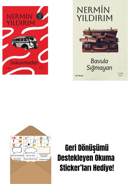 Dokunmadan (Ciltli) + Bavula Sığmayan + Okuma Sticker'ları