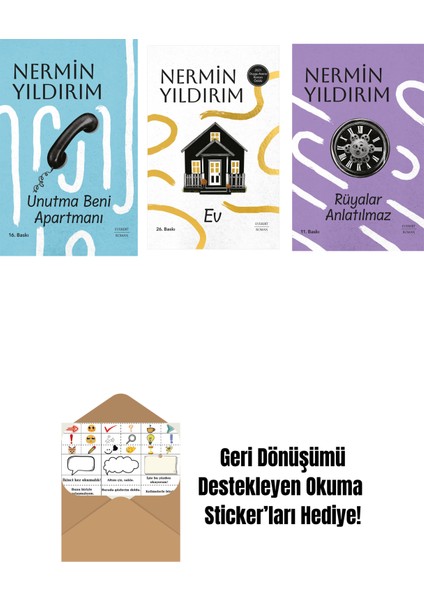 Unutma Beni Apartmanı (Ciltli) + Ev (Ciltli) + Rüyalar Anlatılmaz (Ciltli) + Okuma Sticker'ları