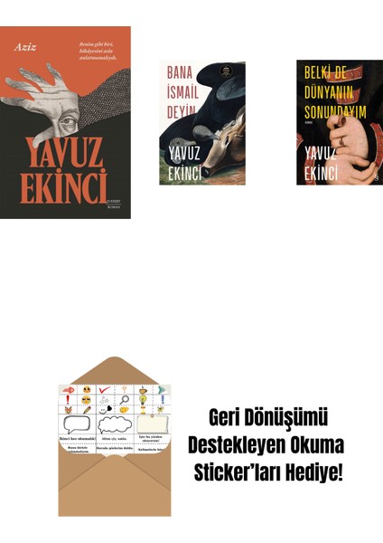 Aziz + Bana Ismail Deyin + Belki De Dünyanın Sonundayım + Okuma Sticker'ları