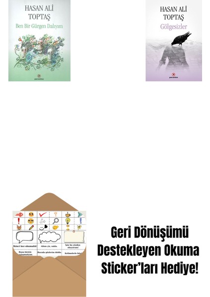 Ben Bir Gürgen Dalıyım + Gölgesizler + Okuma Sticker'ları