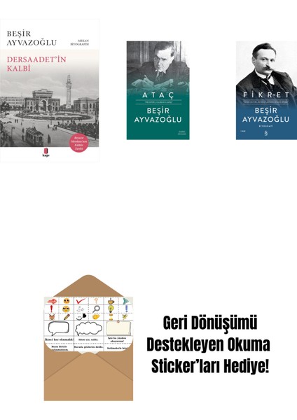 Dersaadet’i̇n Kalbi + Ataç (Ciltli) + Fikret (Ciltli) + Okuma Sticker'ları