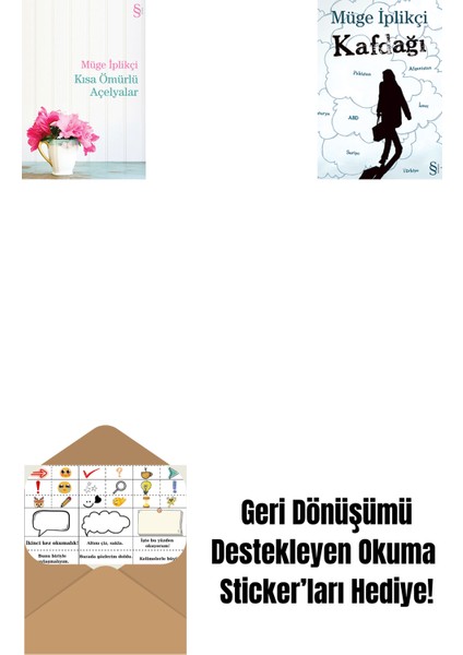 Kısa Ömürlü Açelyalar + Kafdağı + Okuma Sticker'ları